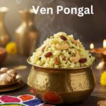 Steaming Ven Pongal in a brass pot, garnished with cashews and raisins, with ingredients like ginger and turmeric root visible in the background. Text overlay reads "Ven Pongal Recipe" and "taazarecipes.com".